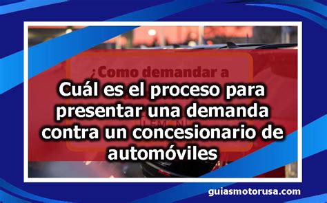 ᐈ ¿Cuál es el proceso para presentar una demanda contra un .